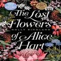 The Lost Flowers Of Alice Hart By Holly Ringland