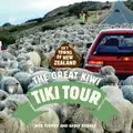 Sh*t Towns Of New Zealand: The Great Kiwi Tiki Tour By Geoff Rissole, Rick Furphy
