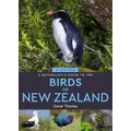 A Naturalist's Guide To The Birds Of New Zealand By Oscar Thomas