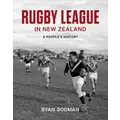 Rugby League In New Zealand By Ryan Bodman