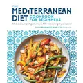 The Mediterranean Diet Cookbook For Beginners By Elena Paravantes