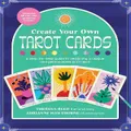 Create Your Own Tarot Cards By Adrianne Hawthorne, Theresa Reed