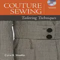Couture Sewing: Tailoring Techniques By C. Schaeffer (Hardback)
