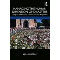Managing The Human Dimension Of Disasters By Kjell Brataas