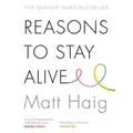 Reasons To Stay Alive By Matt Haig