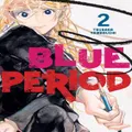 Blue Period 2 By Tsubasa Yamaguchi
