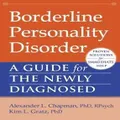 Borderline Personality Disorder By Alexander L. Chapman, Kim L Gratz