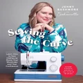 Sewing The Curve By Jenny Rushmore (Hardback)