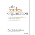 The Fearless Organization By Amy C. Edmondson (Hardback)