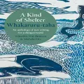 A Kind Of Shelter Whakaruru-Taha By Michelle Levy, Witi Ihimaera