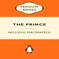 The Prince: Popular Penguins By Niccolo Machiavelli