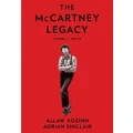 The Mccartney Legacy: Volume 1 By Adrian Sinclair, Allan Kozinn