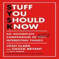 Stuff You Should Know By Chuck Bryant, Josh Clark