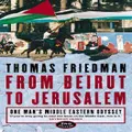 From Beirut To Jerusalem By Thomas Friedman