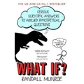 What If? By Randall Munroe