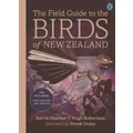 The Field Guide To The Birds Of New Zealand By Barrie Heather, Hugh Robertson
