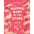 Raising Baby By The Stars By Maressa Brown (Hardback)