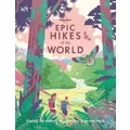 Lonely Planet Epic Hikes Of The World 1 By Lonely Planet