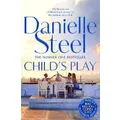 Child's Play By Danielle Steel