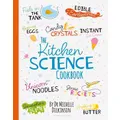 The Kitchen Science Cookbook By Michelle Dickinson (Hardback)