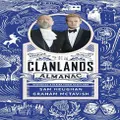 The Clanlands Almanac By Graham Mctavish, Sam Heughan