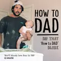 How To Dad By Jordan Watson