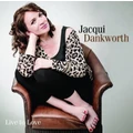 Live To Love by Jacqui Dankworth (CD)