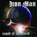 South of the Earth by Iron Man (CD)
