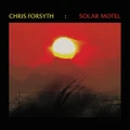 Solar Motel by Chris Forsyth (CD)