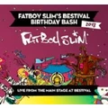 Fatboy Slim's Bestival Birthday Bash 2013 (CD)
