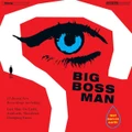 Last Man On Earth by Big Boss Man (CD)