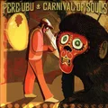 Carnival of Souls by Pere Ubu (CD)