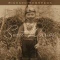 Sweet Warrior by Richard Thompson (CD)