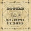 Bottle by Eliza Carthy & Tim Eriksen (CD)