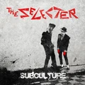 The Selecter by Subculture (CD)