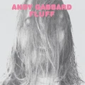 Fluff by Andy Gabbard (CD)