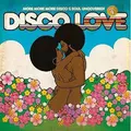Disco Love 4 – More More More Disco & Soul Uncovered by Various (CD)