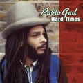 The Best of: Hard Times by Pablo Gad (CD)
