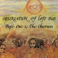 Observation of Life Dub by Page One & The Observers (CD)