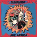 Ave Africa: The Complete Recordings 1973-1976 by Sunburst (CD)