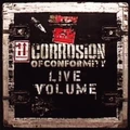 Live Volume by Corrosion of Confirmity (CD)
