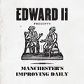 Manchester’s Improving Daily by Edward II (CD)