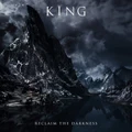 Reclaim The Darkness by King (CD)