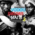 Vodou Drums In Haiti 2 by Soul Jazz Records Presents (CD)