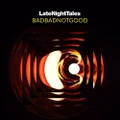 Late Night Tales: BadBadNotGood by Various Artists (CD)