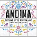 ANDINA: Huayno, Carnaval and Cumbia - The Sound Of The Peruvian Andes 1968-1978 by Various Artists (CD)