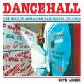 The Rise of Jamaican Dancehall Culture (10th Anniversary) by Various Artists (CD)