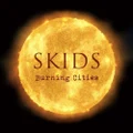 Burning Cities by Skids (CD)