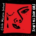 For One To Love by Cécile McLorin Salvant (CD)