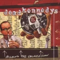 Milking The Sacred Cow + 2 Bonus Live Tracks by Dead Kennedys (CD)